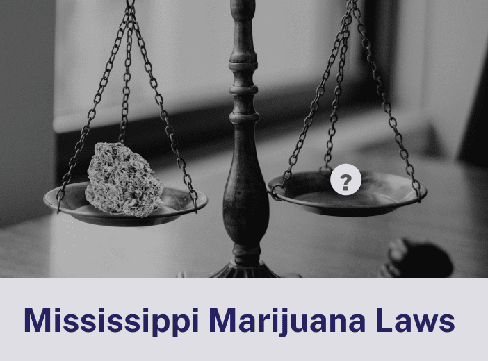 Mississippi Marijuana Laws