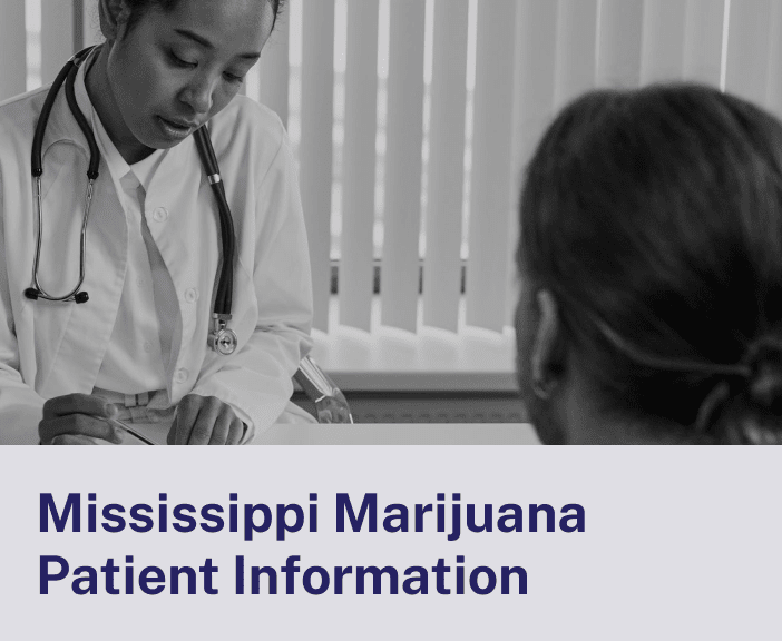 Mississippi Marijuana Patient Information